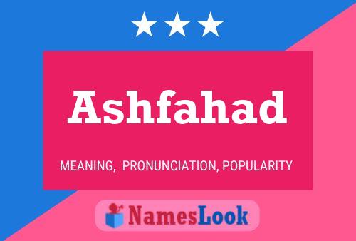 Póster del nombre Ashfahad