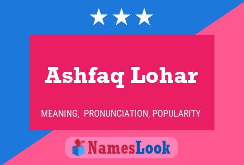 Póster del nombre Ashfaq Lohar