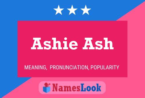 Póster del nombre Ashie Ash