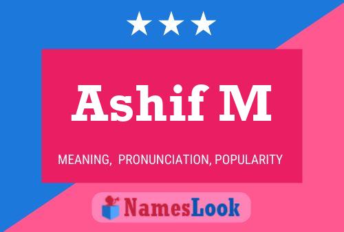 Póster del nombre Ashif M