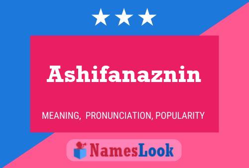 Póster del nombre Ashifanaznin