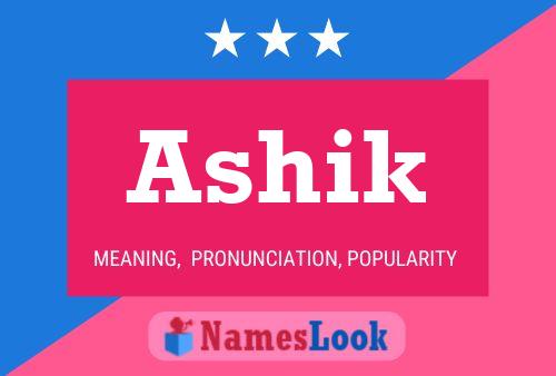 Póster del nombre Ashik