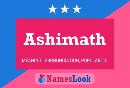 Póster del nombre Ashimath