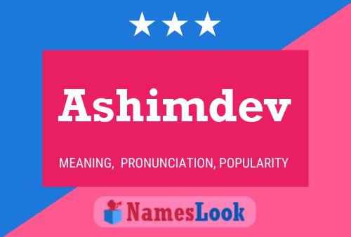 Póster del nombre Ashimdev