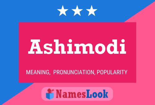 Póster del nombre Ashimodi