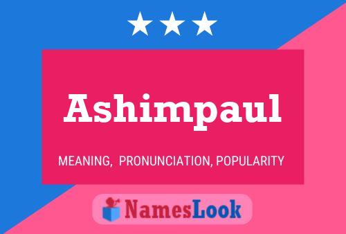 Póster del nombre Ashimpaul