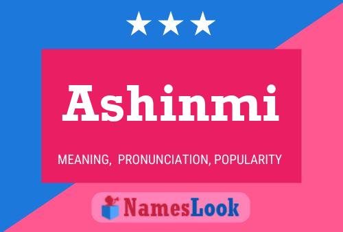 Póster del nombre Ashinmi