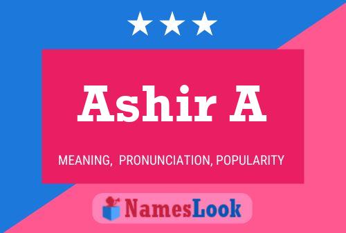 Póster del nombre Ashir A