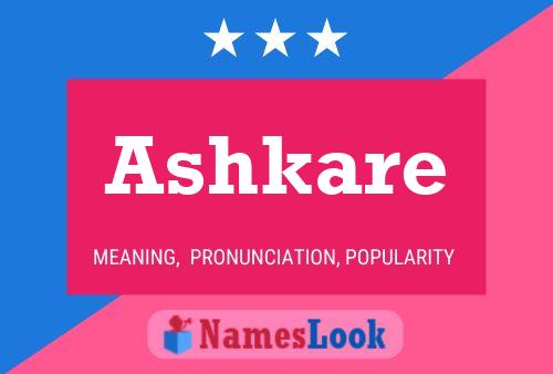 Póster del nombre Ashkare