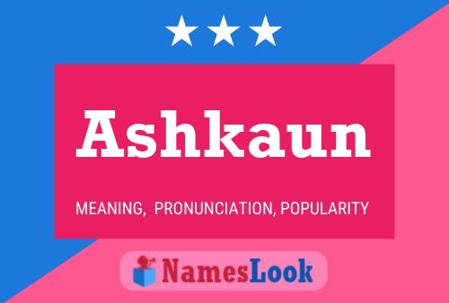 Póster del nombre Ashkaun