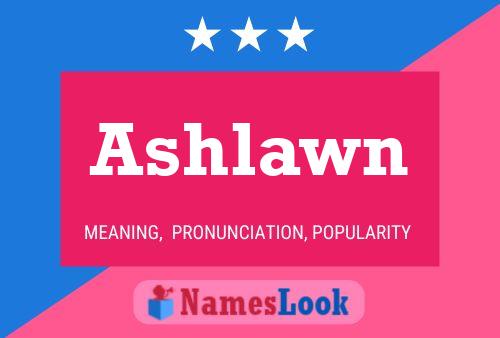 Póster del nombre Ashlawn