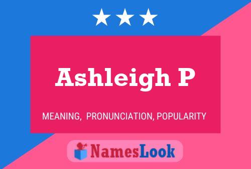 Póster del nombre Ashleigh P