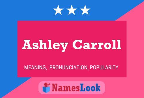 Póster del nombre Ashley Carroll