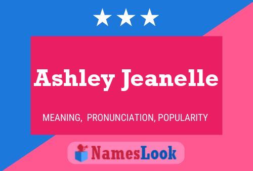 Póster del nombre Ashley Jeanelle