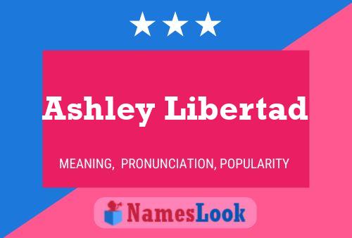 Póster del nombre Ashley Libertad