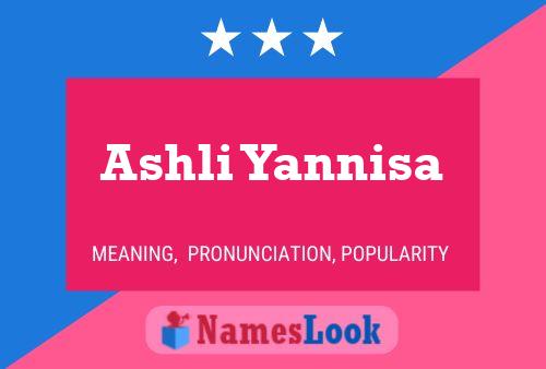 Póster del nombre Ashli Yannisa