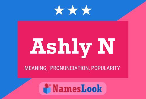 Póster del nombre Ashly N