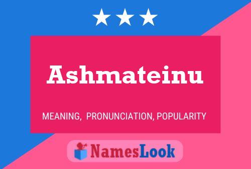 Póster del nombre Ashmateinu