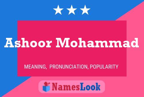 Póster del nombre Ashoor Mohammad