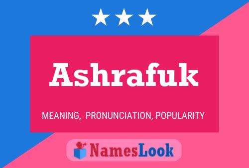 Póster del nombre Ashrafuk