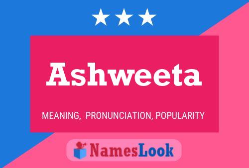 Póster del nombre Ashweeta