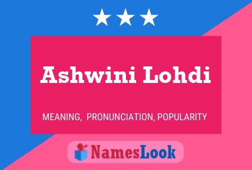 Póster del nombre Ashwini Lohdi