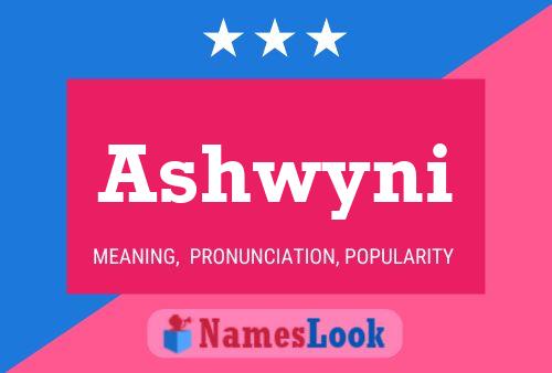 Póster del nombre Ashwyni