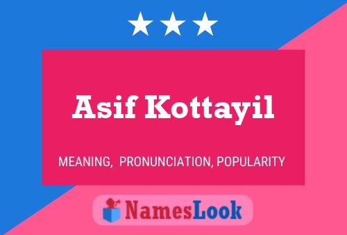 Póster del nombre Asif Kottayil