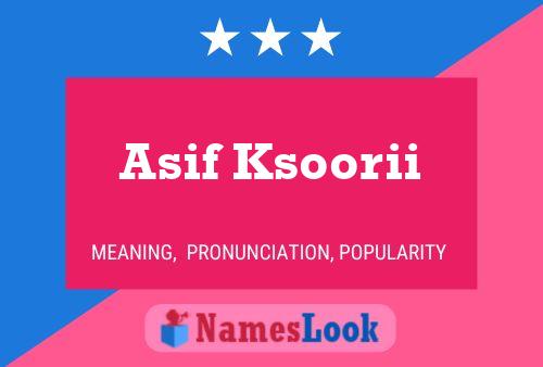 Póster del nombre Asif Ksoorii