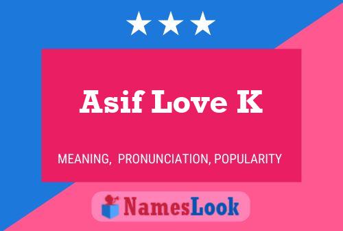 Póster del nombre Asif Love K