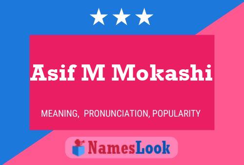 Póster del nombre Asif M Mokashi