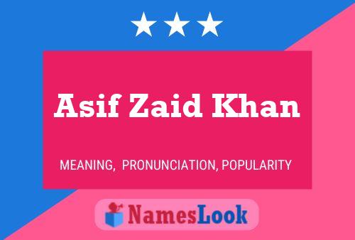 Póster del nombre Asif Zaid Khan