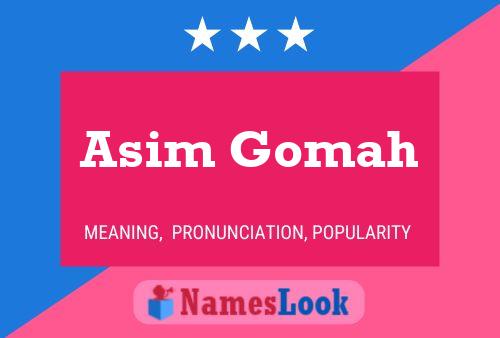 Póster del nombre Asim Gomah