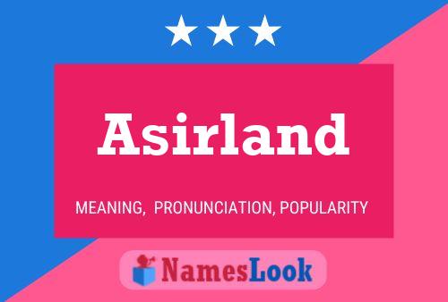 Póster del nombre Asirland