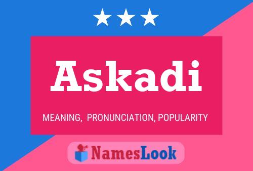 Póster del nombre Askadi