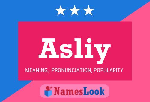 Póster del nombre Asliy