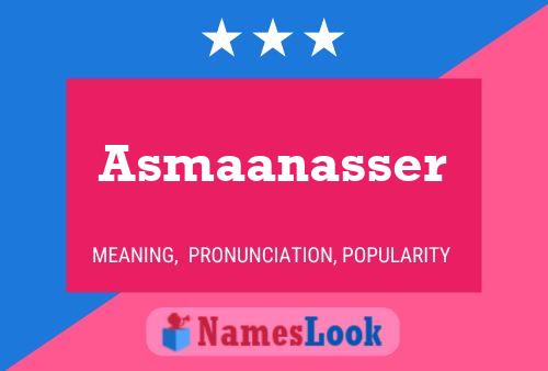 Póster del nombre Asmaanasser