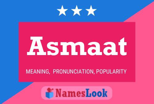 Póster del nombre Asmaat