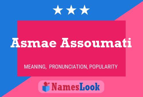 Póster del nombre Asmae Assoumati