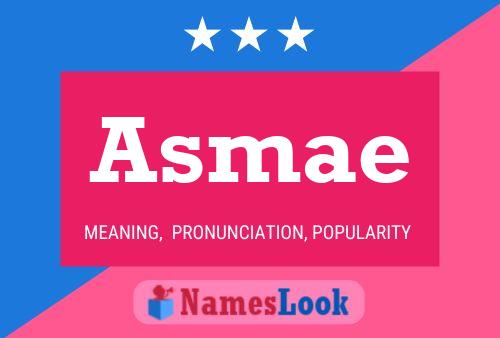 Póster del nombre Asmae