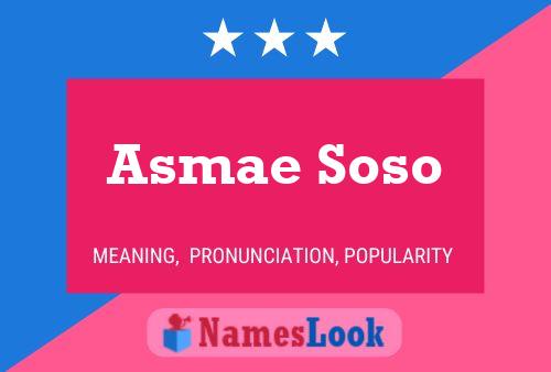 Póster del nombre Asmae Soso