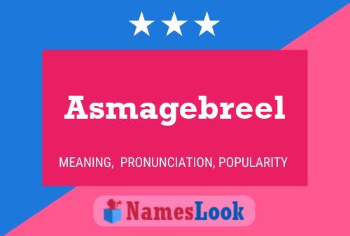 Póster del nombre Asmagebreel