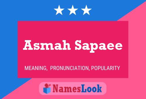 Póster del nombre Asmah Sapaee