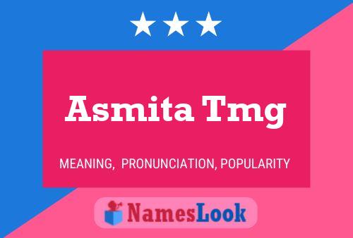 Póster del nombre Asmita Tmg