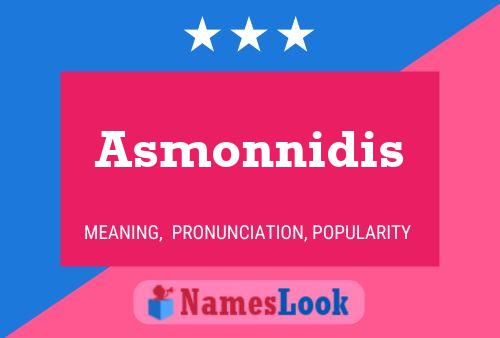 Póster del nombre Asmonnidis