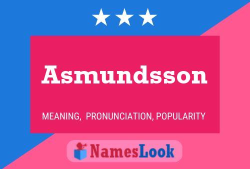 Póster del nombre Asmundsson