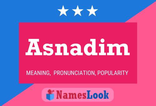 Póster del nombre Asnadim