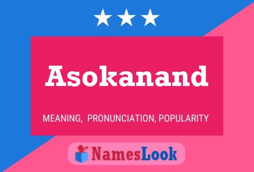 Póster del nombre Asokanand