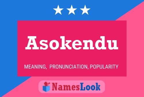 Póster del nombre Asokendu