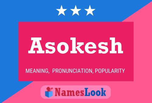 Póster del nombre Asokesh